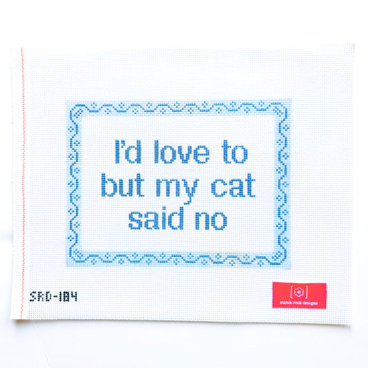 I’d Love to but My Cat Said No